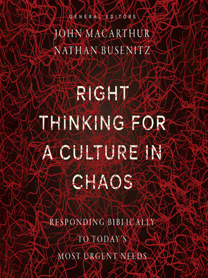 cover image of Right Thinking for a Culture in Chaos